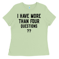Matcha i have more than four questions Ladies Tee - ArtMosaic
