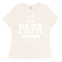 Bone If Papa Can't Fix It We're All Screwed - Fathers Day Ladies Tee - ArtMosaic