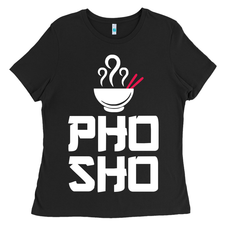 Pho Sho Foodie Asian Food Humor Chopsticks Funny Ladies Tee by ArtMosaic | Teevron