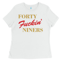 White forty fvckin' niners Ladies Tee - ArtMosaic