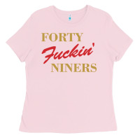 Bubblegum Pink forty fvckin' niners Ladies Tee - ArtMosaic