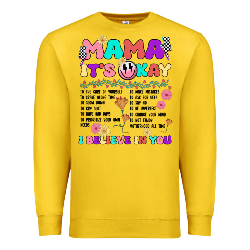 Mama It's Okay Premium Sweatshirt by JahusDesignShop | Teevron
