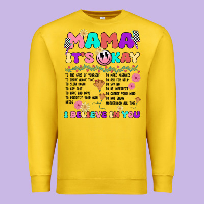Mama It's Okay Premium Sweatshirt Designed By Jahusdesignshop