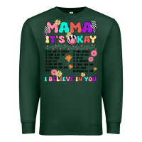 Sports Green mama it's okay Premium Sweatshirt - JahusDesignShop