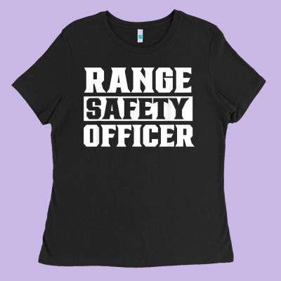 Range Safety Officer Worker Team Job T Shirt Ladies Tee Designed By Artmosaic