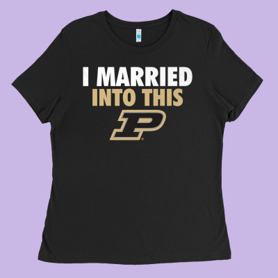 Purdue Boilermakers Married Into This - Apparel Ladies Tee Designed By Artmosaic