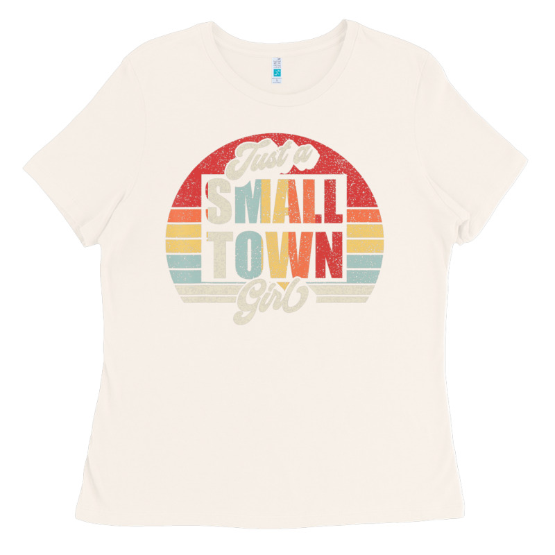 Limited Edition Retro Vintage Just A Small Town Girl Ladies Tee by ArtMosaic | Teevron