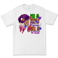White in a world full of princesses be a witch Premium Tee - CowGirlArtShop