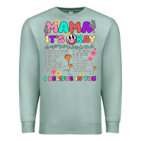 Seafoam mama it's okay Premium Sweatshirt - JahusDesignShop