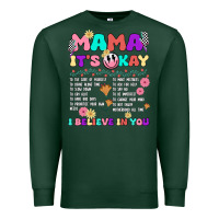 Sports Green mama it's okay Premium Sweatshirt - JahusDesignShop