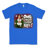 True Royal the elf omg santa Classic Tee - CowGirlArtShop