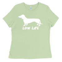 Matcha Doxie Low Life Ladies Tee - artisFamous