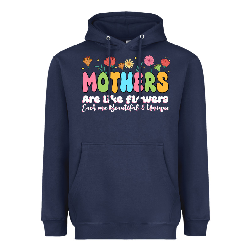 Mothers Are Like Flowers Heavyweight Hoodie by JahusDesignShop | Teevron