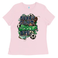 Bubblegum Pink Sorry can't Soccer bye Ladies Tee - HowdyJamesFarm