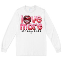 White love more worry less Long Sleeve Tee - FaDigitalArtStudio
