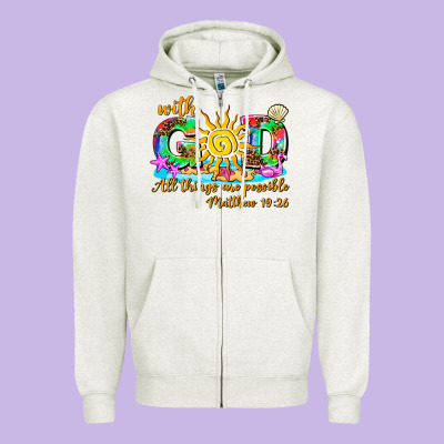 With God All Things Are Possible Summer Zipper Hoodie Designed By Adodesignshop