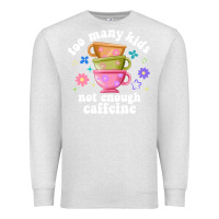 Oatmeal Heather too many kids not enough caffeine Premium Sweatshirt - JahusDesignShop