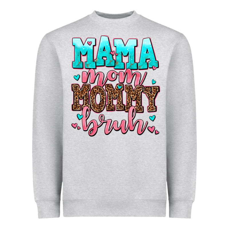 Mama Mom Mommy Bruh Heavyweight Sweatshirt by AdoDesignShop | Teevron