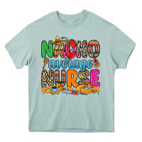Arona nacho average nurse Heavy Core Tee - RanaPortraitStore