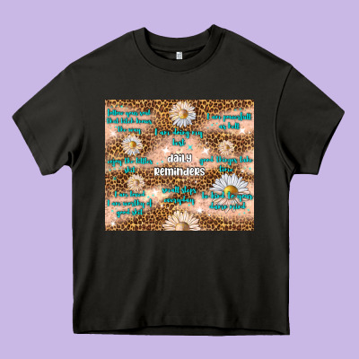 Daily Reminders Heavy Core Tee Designed By Tumblerdesignbyshophia
