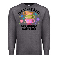 Charcoal Heather too many kids not enough caffeine Premium Sweatshirt - JahusDesignShop
