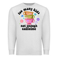 Oatmeal Heather too many kids not enough caffeine Premium Sweatshirt - JahusDesignShop