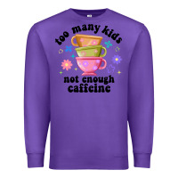 Purple too many kids not enough caffeine Premium Sweatshirt - JahusDesignShop