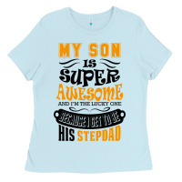 My Son Is Super Awesome His Stepdad Ladies Tee | Teevron