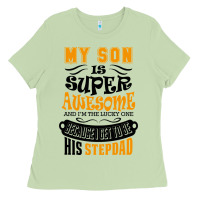 Matcha My Son Is Super Awesome His Stepdad Ladies Tee - artisFamous