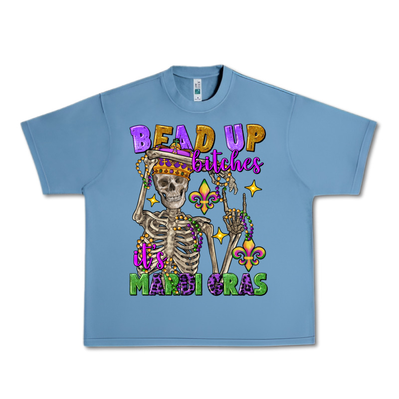 Bead Up Bitches It's Mardi Gras Skeleton Urban Heavy Tee by FaDigitalArtStudio | Teevron