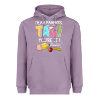 Lavender dear parents tag youare it teacher Heavyweight Hoodie - JahusDesignShop