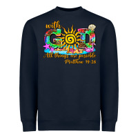 Navy with god all things are possible summer Heavyweight Sweatshirt - AdoDesignShop
