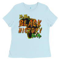 Baby Blue It's the black history for me Ladies Tee - HowdyJamesFarm