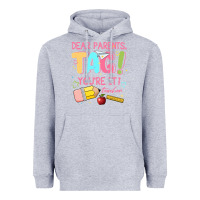 Heather Grey dear parents tag youre it teacher Heavyweight Hoodie - JahusDesignShop