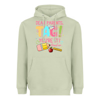 Matcha dear parents tag youre it teacher Heavyweight Hoodie - JahusDesignShop
