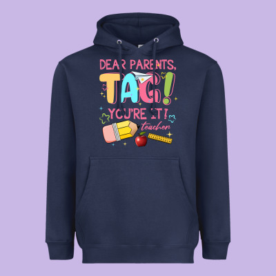 Dear Parents Tag Youre It Teacher Heavyweight Hoodie Designed By Jahusdesignshop