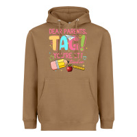 Toasted Coconut dear parents tag youre it teacher Heavyweight Hoodie - JahusDesignShop