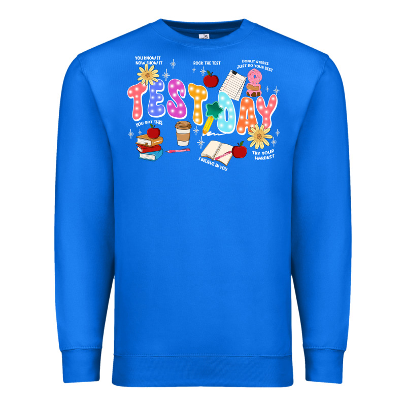 Test Day Premium Sweatshirt by JahusDesignShop | Teevron