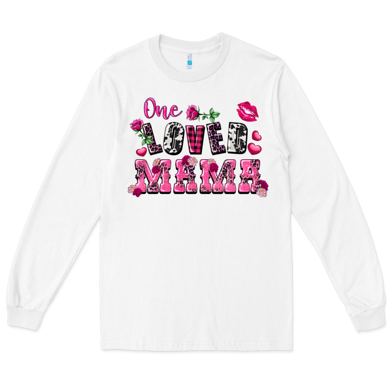 One Loved Mama Valentine's Day Long Sleeve Tee by FaDigitalArtStudio | Teevron