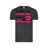 Vintage Black I wish i was kissing you instead of missing you Vintage Tee - FaDigitalArtStudio