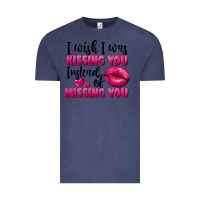 Vintage Denim I wish i was kissing you instead of missing you Vintage Tee - FaDigitalArtStudio