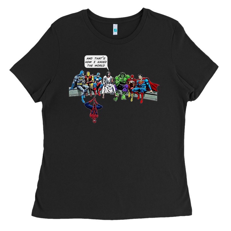 And That's How I Saved The World Ladies Tee by artisFamous | Teevron