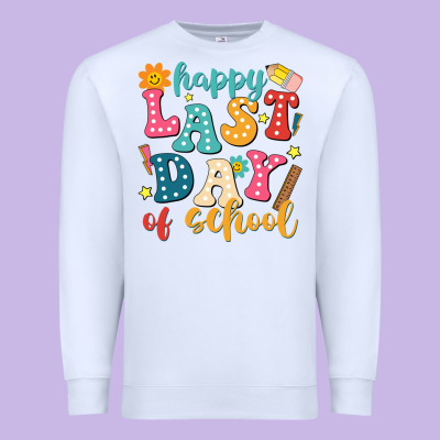 Happy Last Day Of School Premium Sweatshirt Designed By Jahusdesignshop