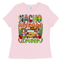 Bubblegum Pink Nacho average bus driver Mexico Ladies Tee - HowdyJamesFarm