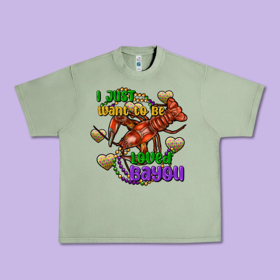 Crawfish I Just Want To Be Loved Bayou Urban Heavy Tee Designed By Fadigitalartstudio