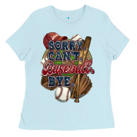 Baby Blue Sorry can't Baseball bye Ladies Tee - HowdyJamesFarm