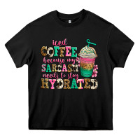 Black iced coffee because my sarcasm needs to stay hydra Heavy Core Tee - Jasminsmagicworld