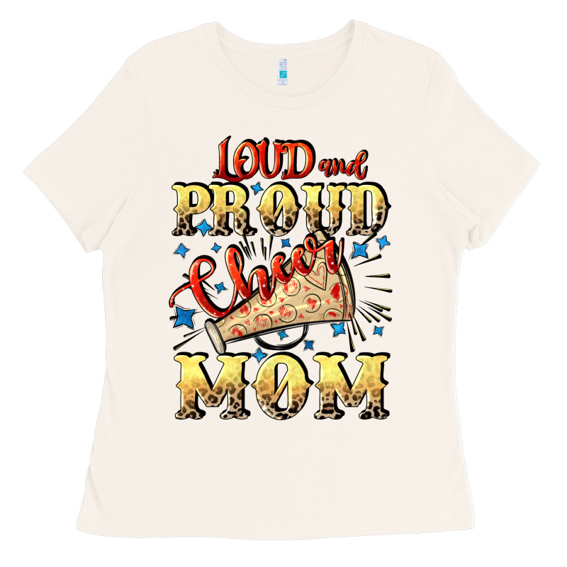 Loud And Proud Cheer Mom Mother's Day Ladies Tee by CowGirlArtShop | Teevron