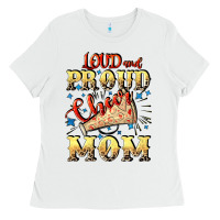 White Loud and proud cheer Mom Mother's Day Ladies Tee - CowGirlArtShop