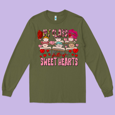 Valentine's Day My Class Is Full Of Sweet Hearts Long Sleeve Tee Designed By Fadigitalartstudio